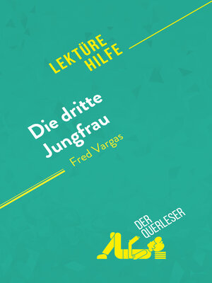 cover image of Die dritte Jungfrau von Fred Vargas (Lektürehilfe)